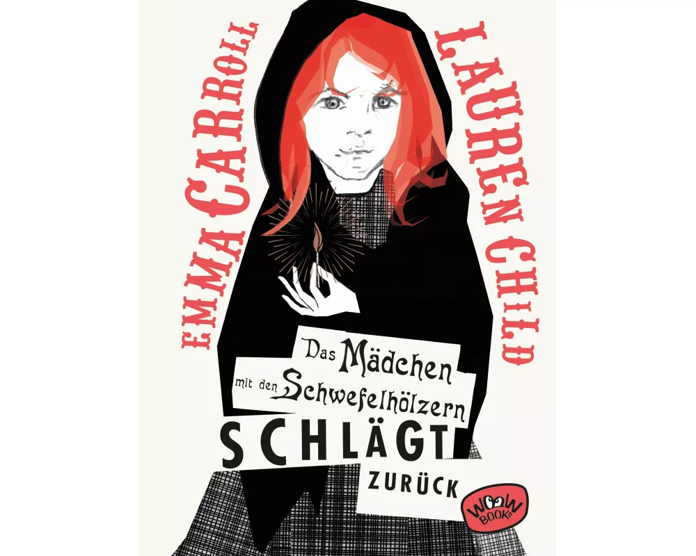 Das Mädchen mit den Schwefelhölzern schlägt zurück