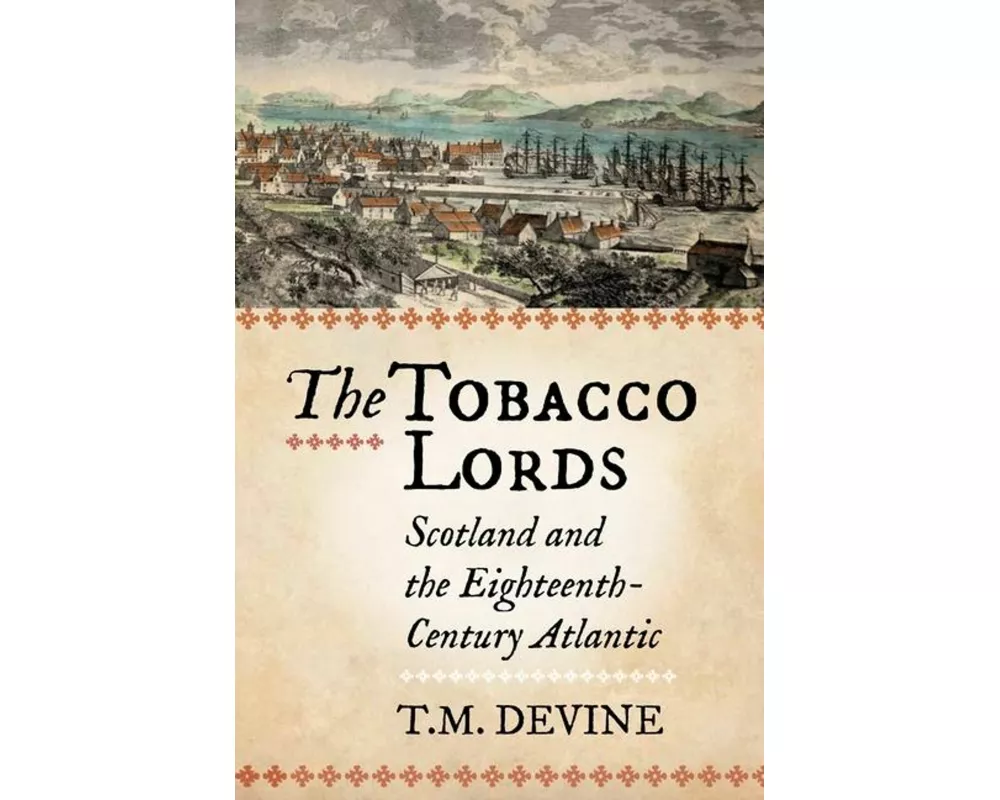 The Tobacco Lords