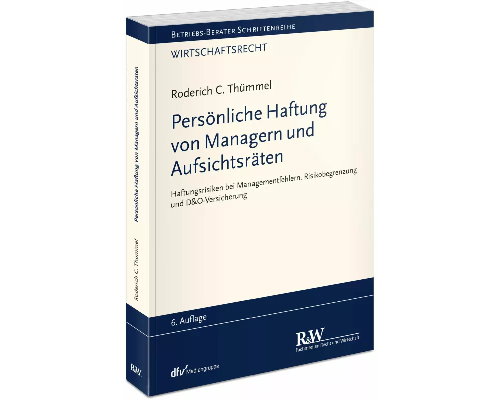 Persönliche Haftung von Managern und Aufsichtsräten