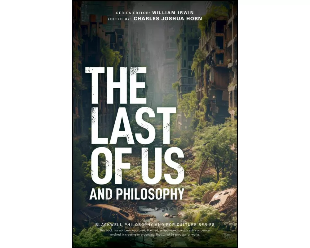 The Last of Us and Philosophy