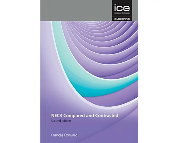 NEC3 and Construction Contracts: Compared and Contrasted