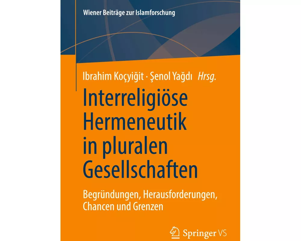 Interreligiöse Hermeneutik in pluralen Gesellschaften