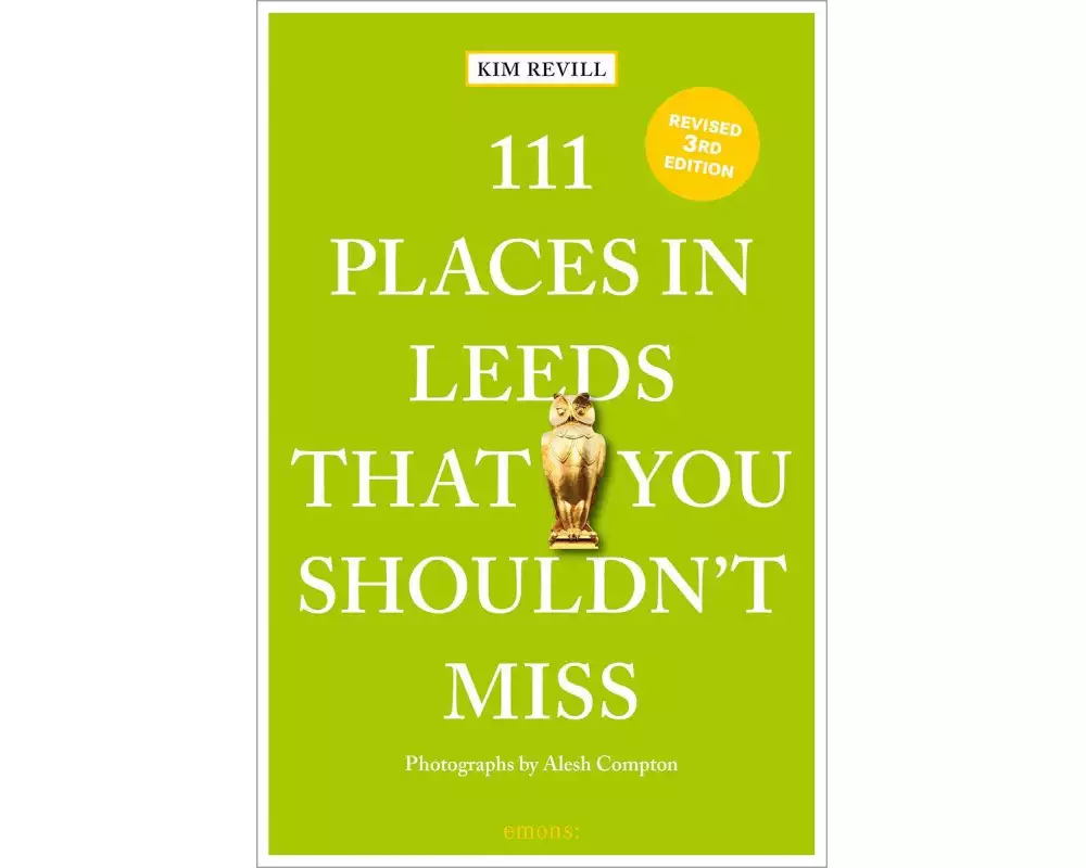 111 Places in Leeds That You Shouldn't Miss