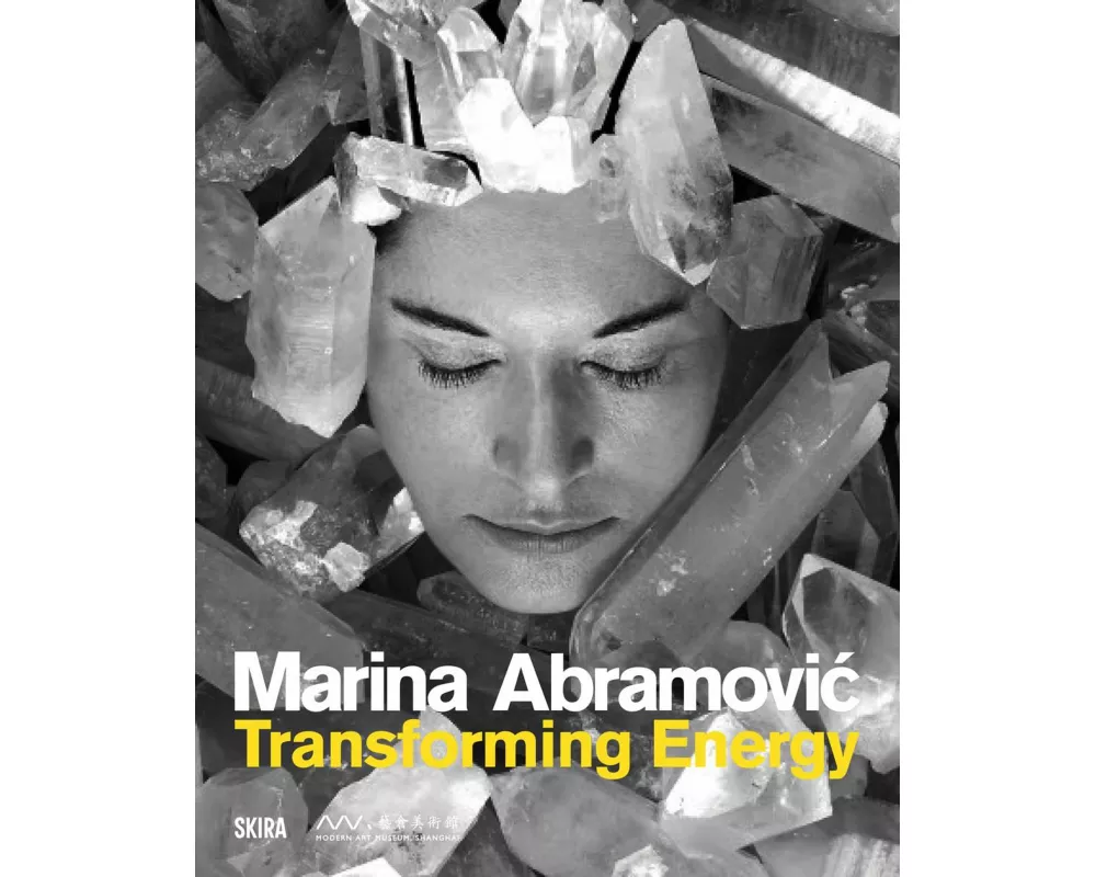 Marina Abramovic: Transforming Energy