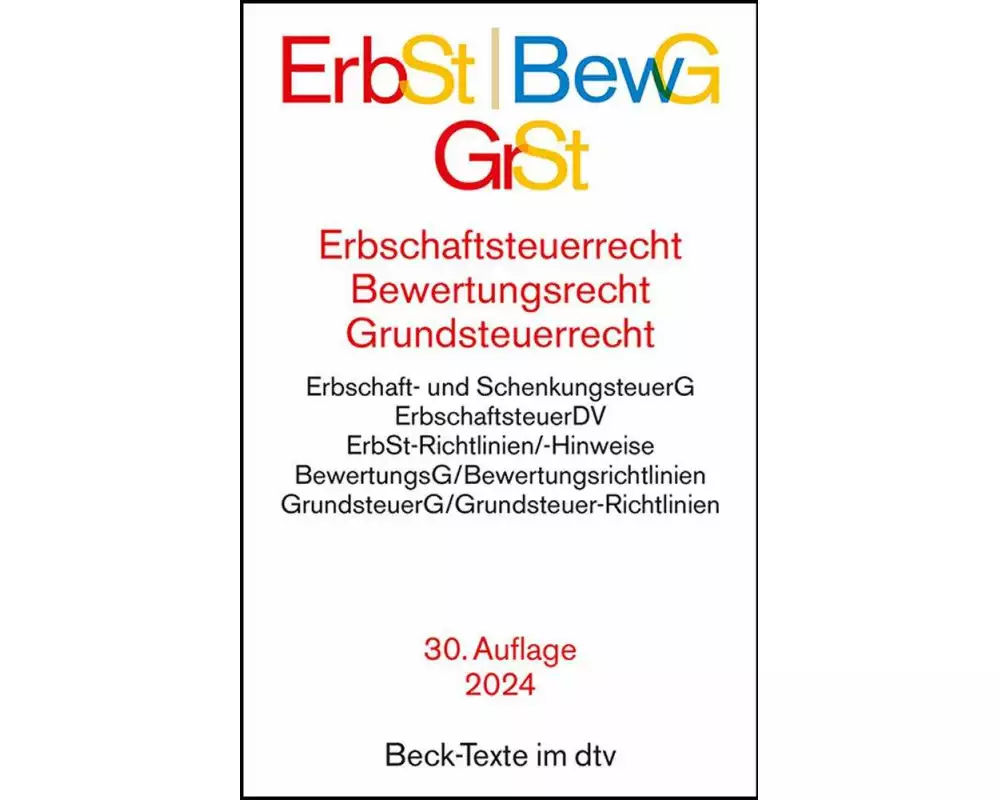 Erbschaftsteuerrecht / Bewertungsrecht / Grundsteuerrecht