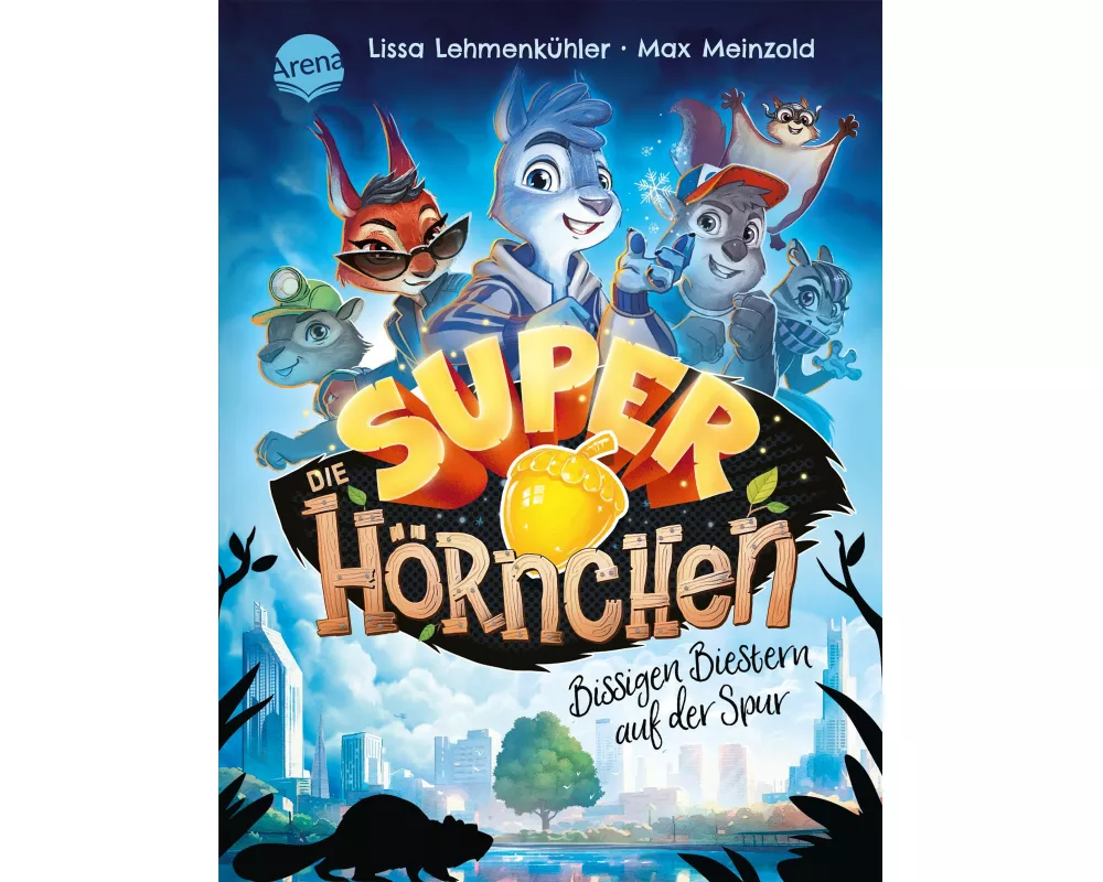 Die Superhörnchen (1). Bissigen Biestern auf der Spur