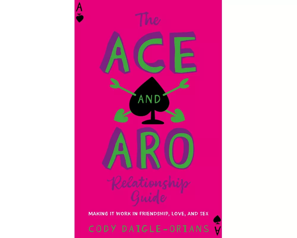 The Ace and Aro Relationship Guide