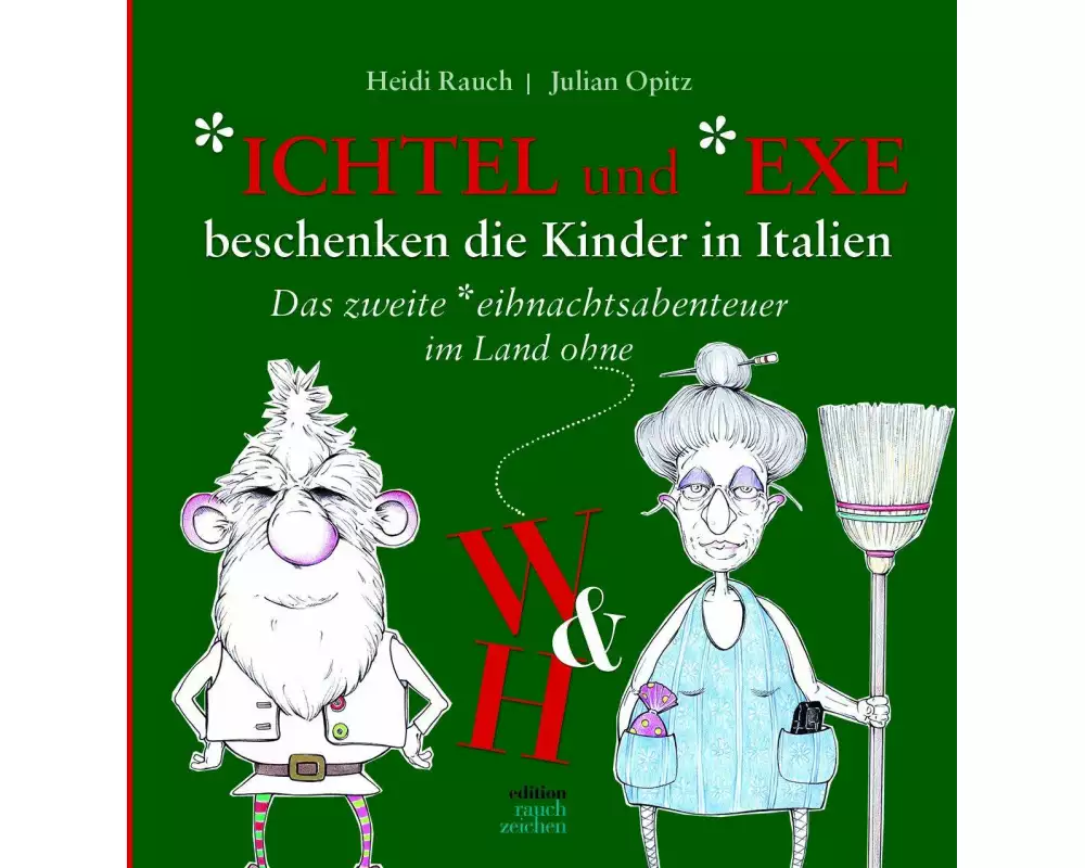 Der *ichtel und die *exe beschenken die Kinder in Italien