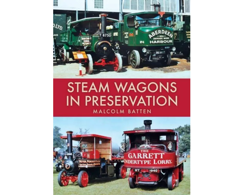 Steam Wagons in Preservation