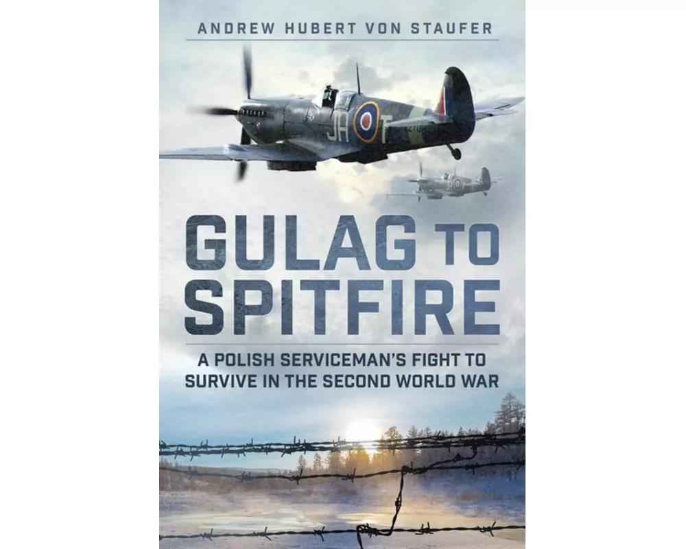 Gulag to Spitfire
