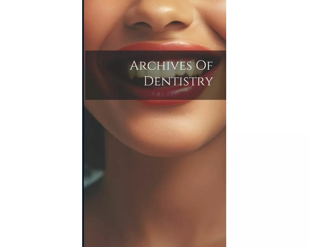 Archives Of Dentistry