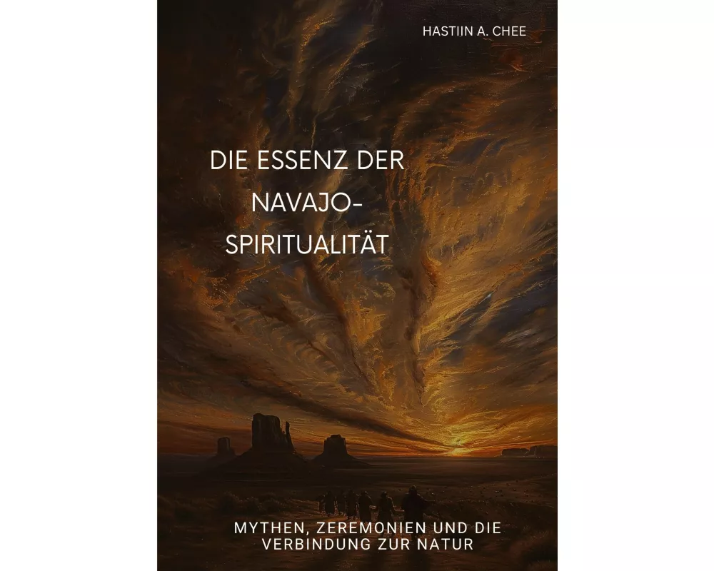 Die Essenz der Navajo-Spiritualität