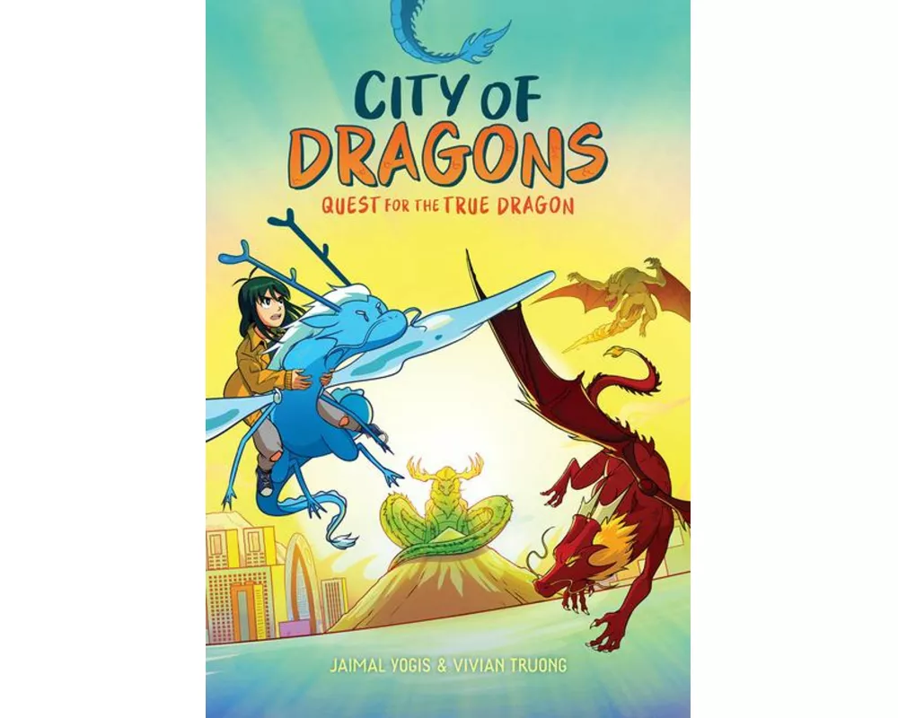 Quest for the True Dragon: A Graphic Novel (City of Dragons #3)
