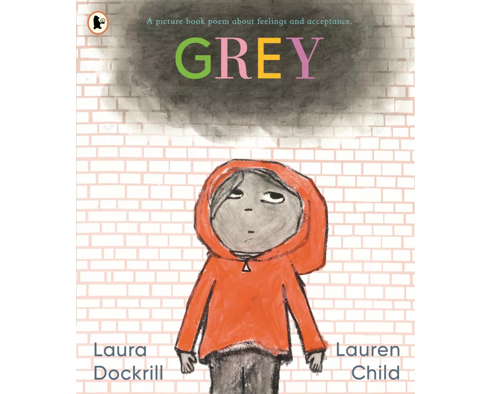 Grey: A picture book poem about feelings and acceptance
