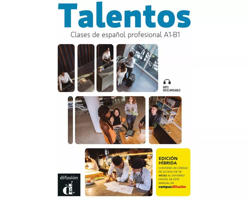 Talentos - Clases de espanol profesional A1-B1 - Edicion hibrida + MP3 descargable