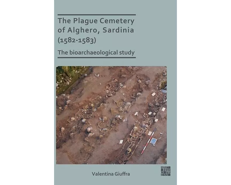 The Plague Cemetery of Alghero, Sardinia (1582-1583)