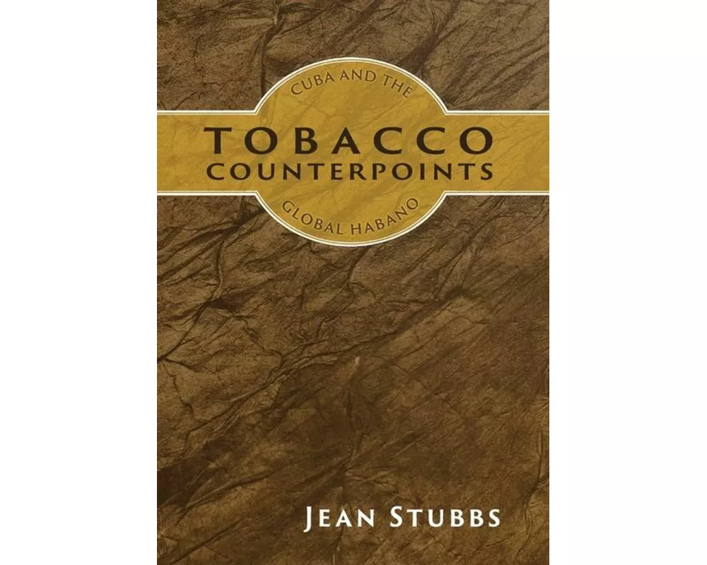 Tobacco Counterpoints