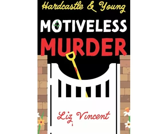Hardcastle & Young  Motiveless Murder