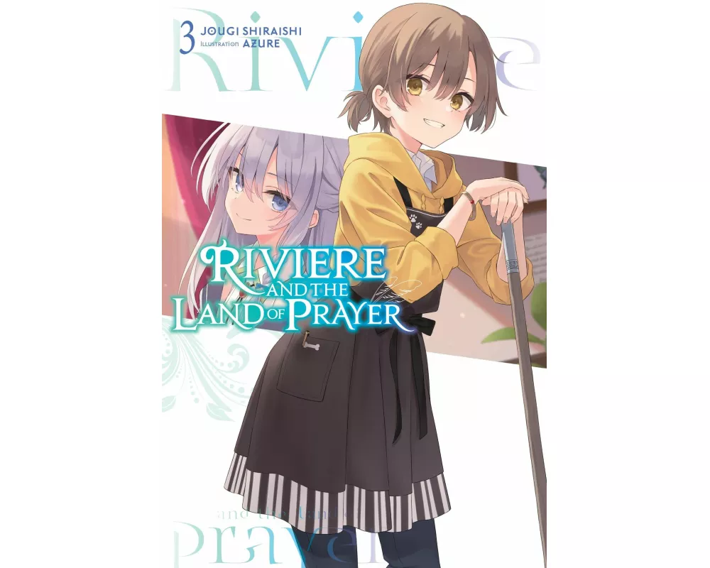 Riviere and the Land of Prayer, Vol. 3 (light novel)