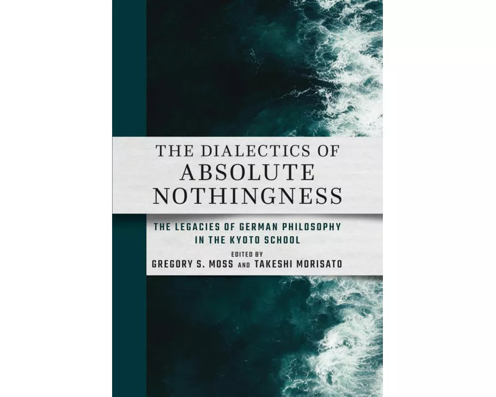 The Dialectics of Absolute Nothingness