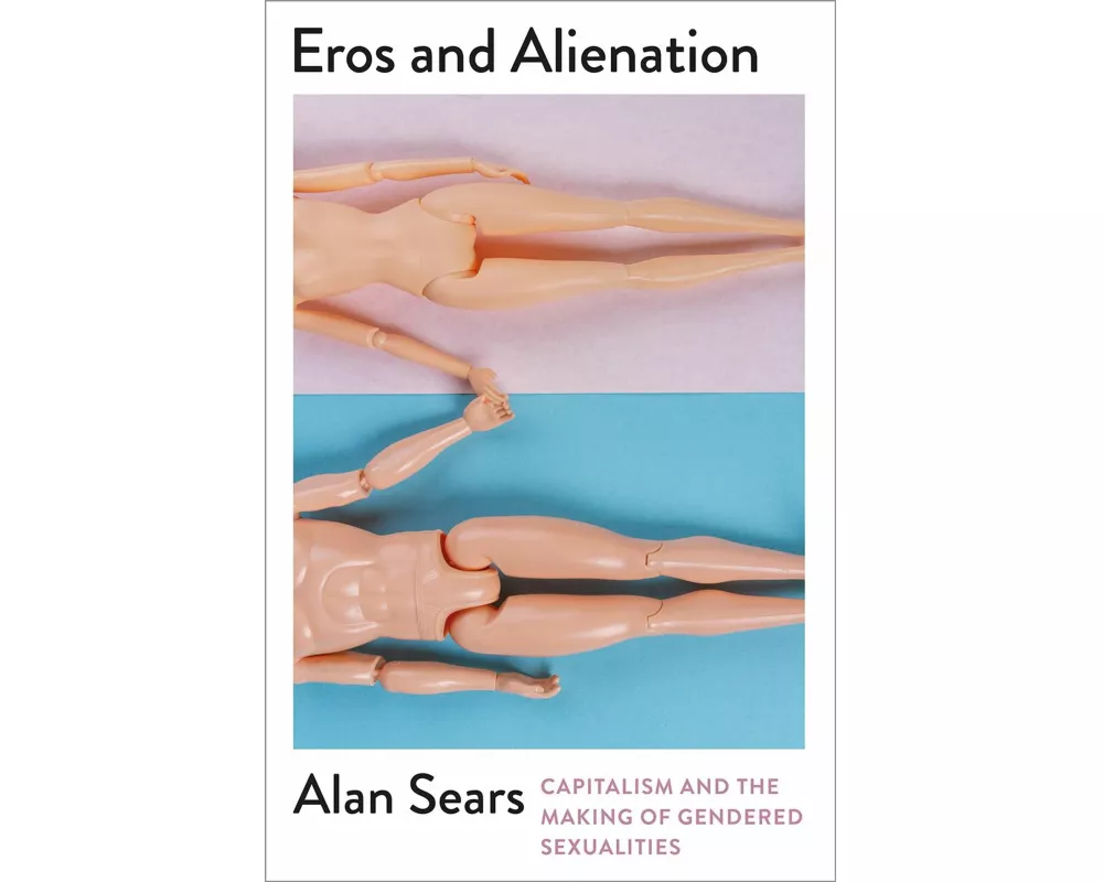 Eros and Alienation
