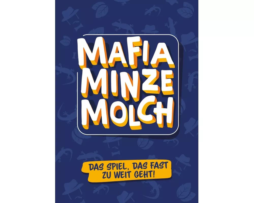 Mafia Minze Molch