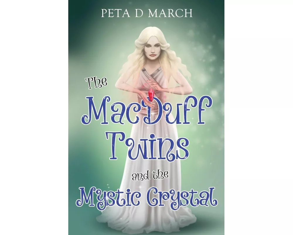 The MacDuff Twins and the Mystic Crystal
