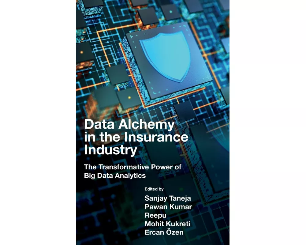 Data Alchemy in the Insurance Industry