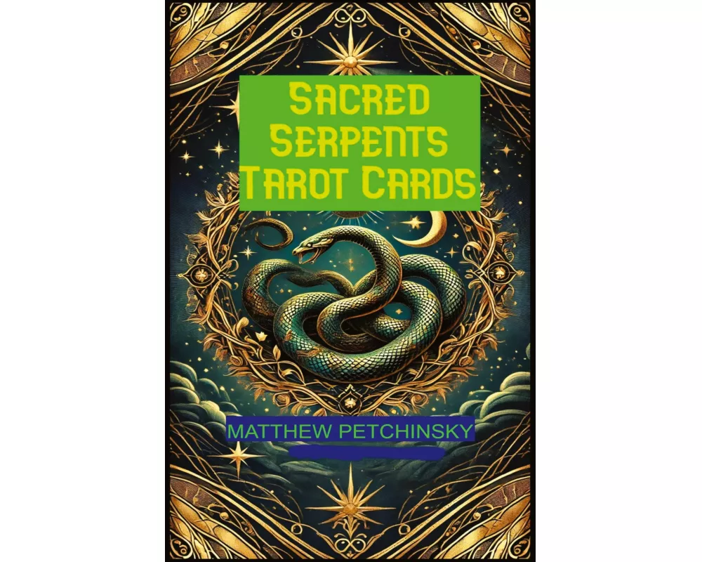 Sacred Serpents Tarot