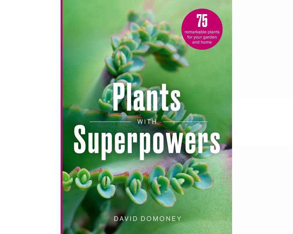 Plants with Superpowers