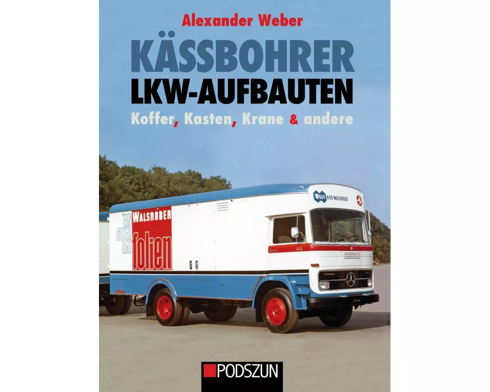Kässbohrer Lkw-Aufbauten: Kasten, Koffer, Krane und andere
