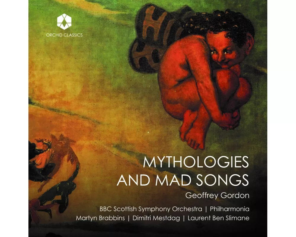 Mythologies and Mad Songs
