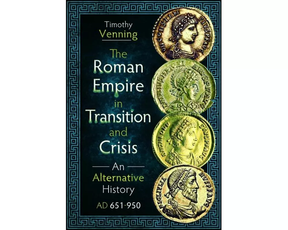 The Roman Empire in Transition and Crisis