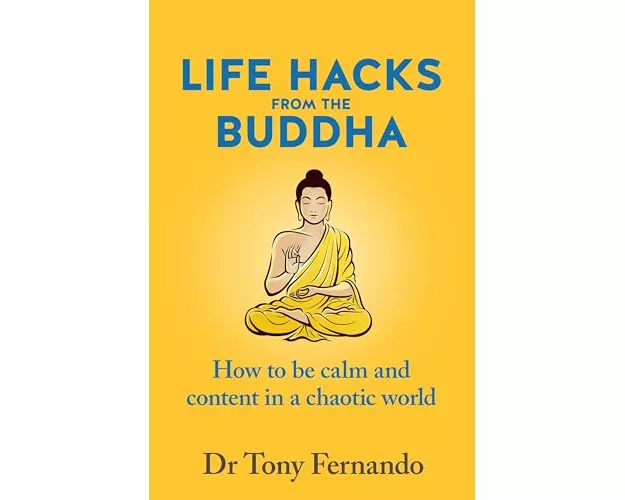Life Hacks from the Buddha