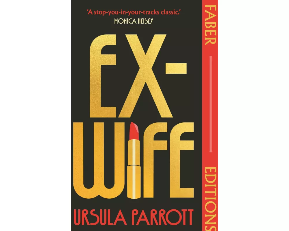 Ex-Wife (Faber Editions)