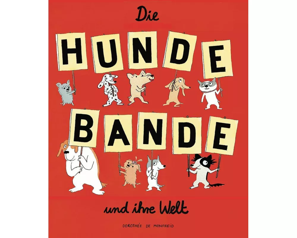 Die Hundebande und ihre Welt