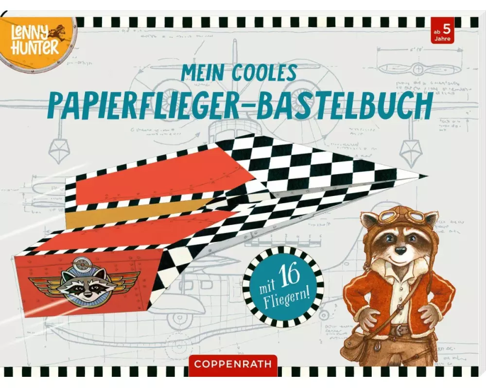 Mein cooles Papierflieger-Bastelbuch (Lenny Hunter)