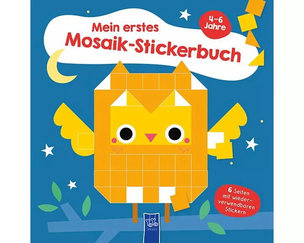 Mein erstes Mosaik-Stickerbuch 4-6 Jahre (Cover Eule)