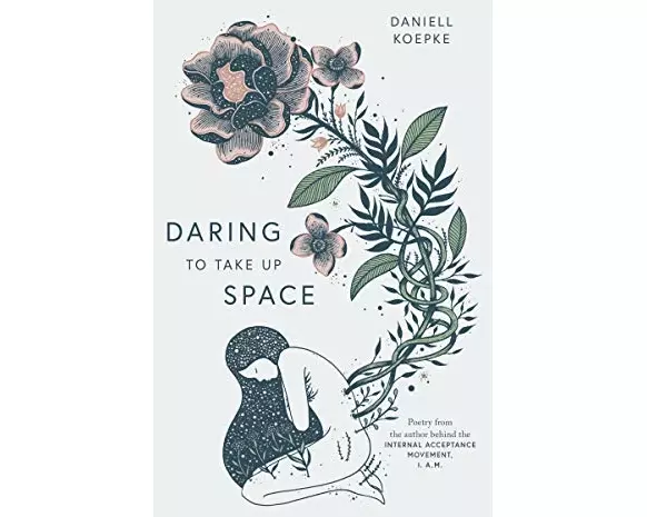 Daring To Take Up Space