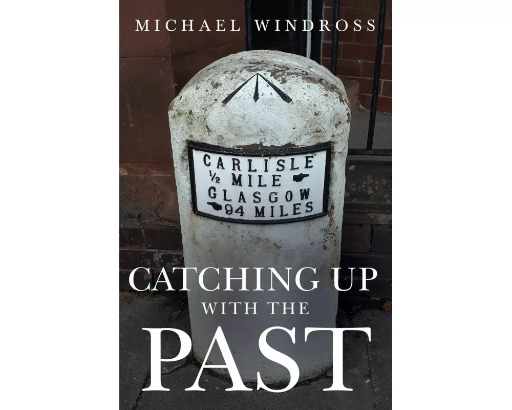 Catching up with the Past