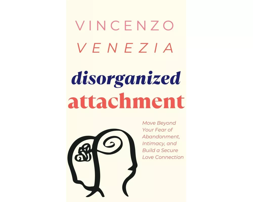 Disorganized Attachment