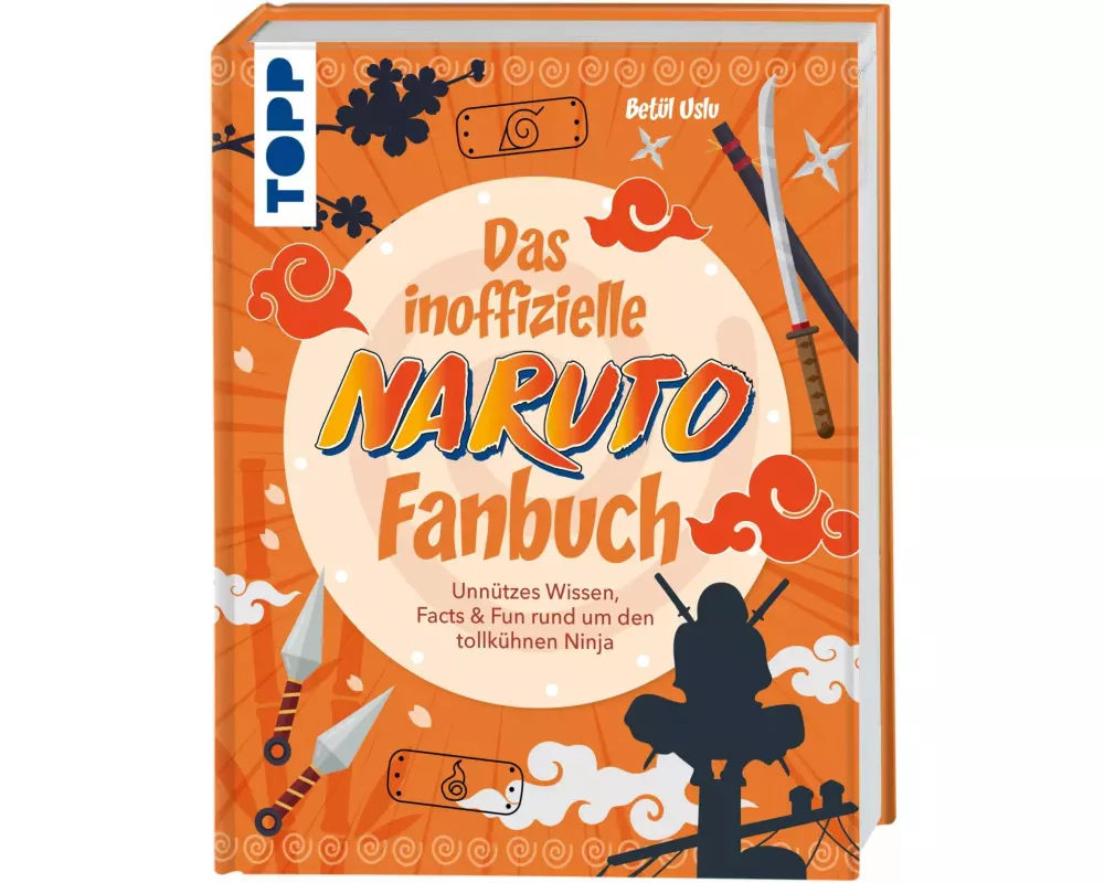 Das inoffizielle Naruto Fan-Buch