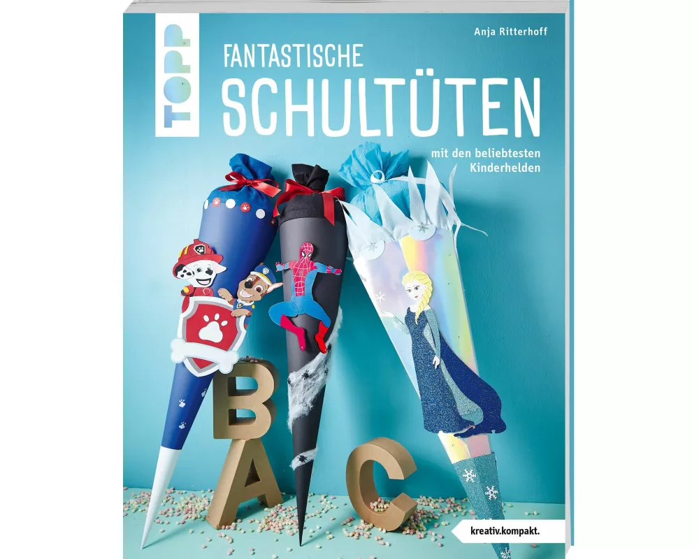 Fantastische Schultüten (kreativ.kompakt.)