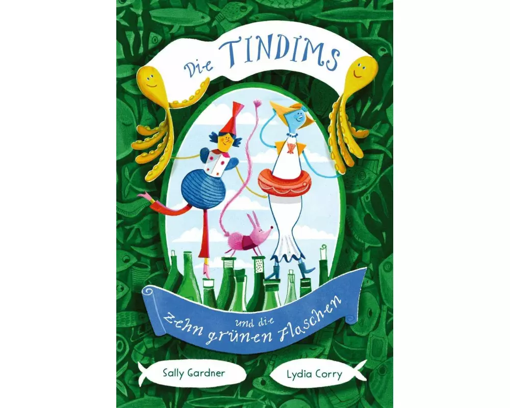 Die Tindims und die zehn grünen Flaschen
