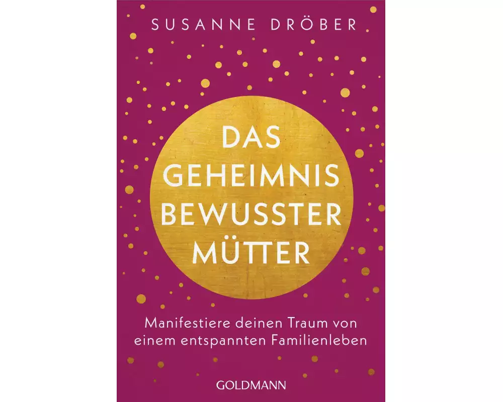 Das Geheimnis bewusster Mütter