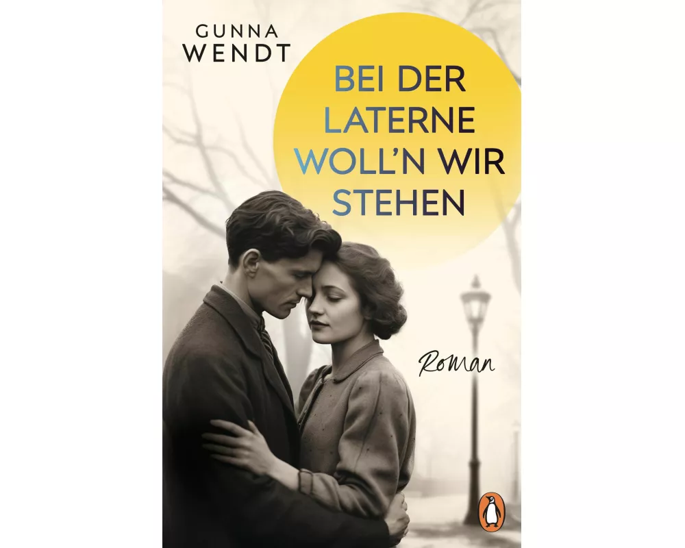 Bei der Laterne woll'n wir stehen