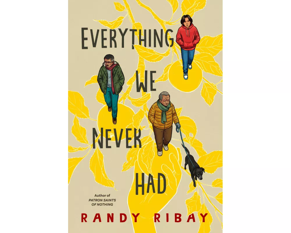 Everything We Never Had