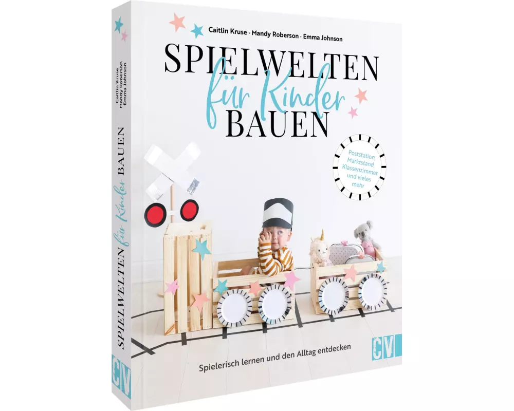 Spielwelten für Kinder bauen