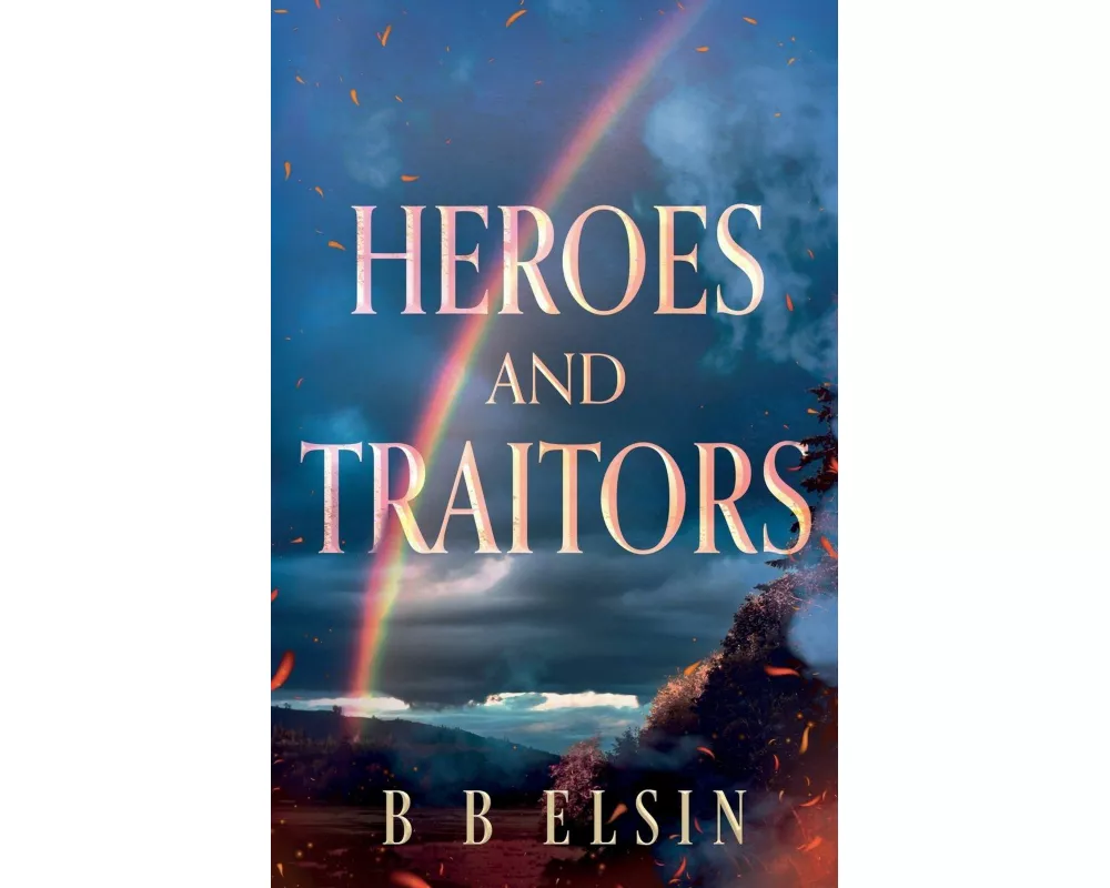 Heroes and Traitors