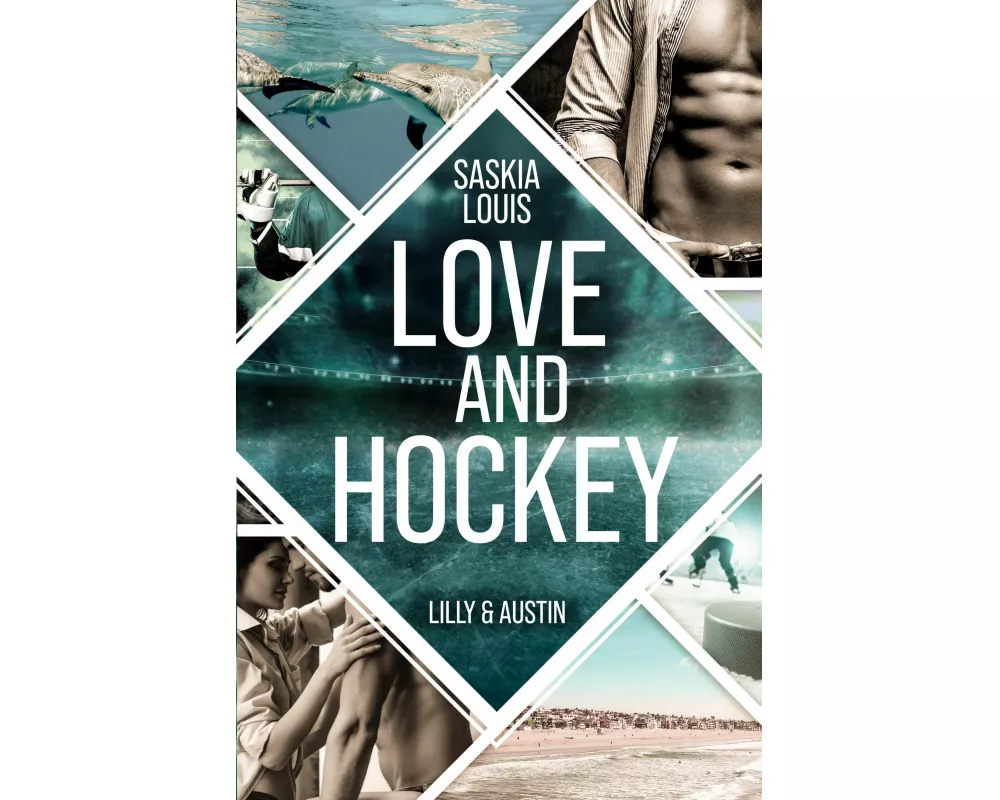 Love and Hockey: Lilly & Austin